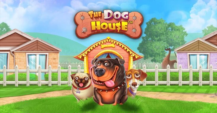 Fitur, Kelebihan dan Cara Bermain Game Slot The Dog House Pragmatic Play